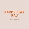 Kawa ziarnista 1kg KARMELOWY RAJ 100% ARABICA Świeża do ekspresu + GRATIS - obrazek 2