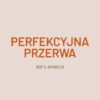 Kawa ziarnista 2x1kg PERFEKCYJNA PRZERWA 100% ARABICA do ekspresu + GRATIS - obrazek 2